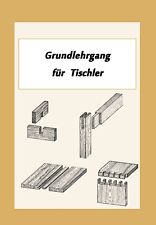Grundlehrgang für Tischler
